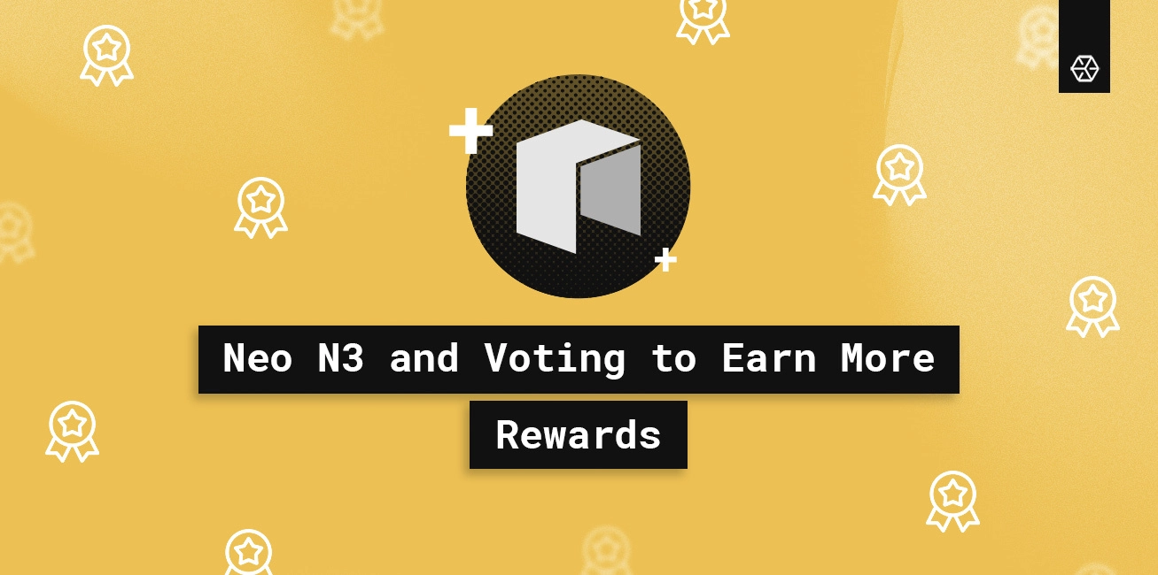 Neo N3 and Voting to Earn More Rewards