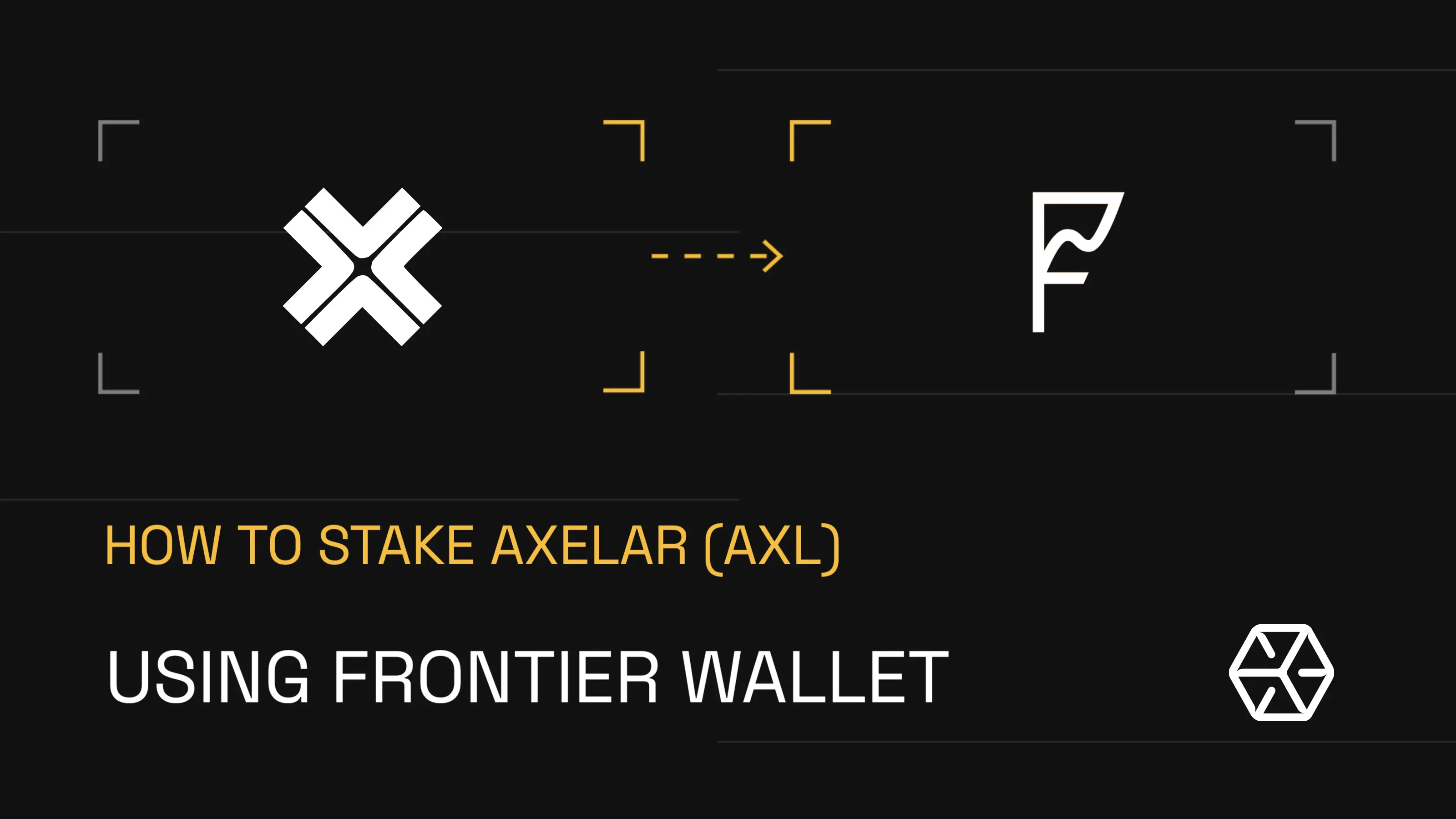 How to stake Axelar (AXL) using Frontier Wallet