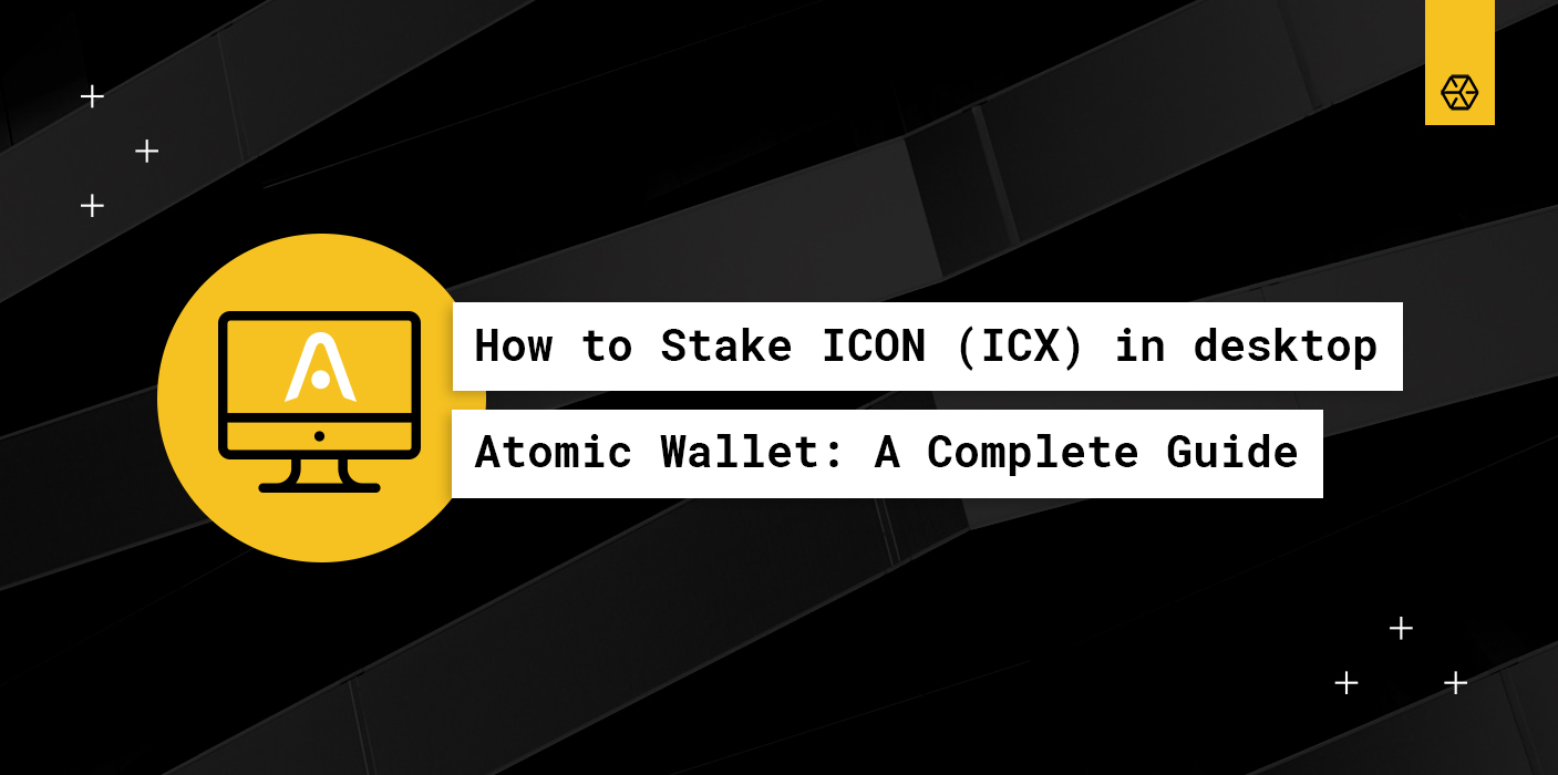 How to Stake ICON (ICX) in desktop Atomic Wallet: A Complete Guide