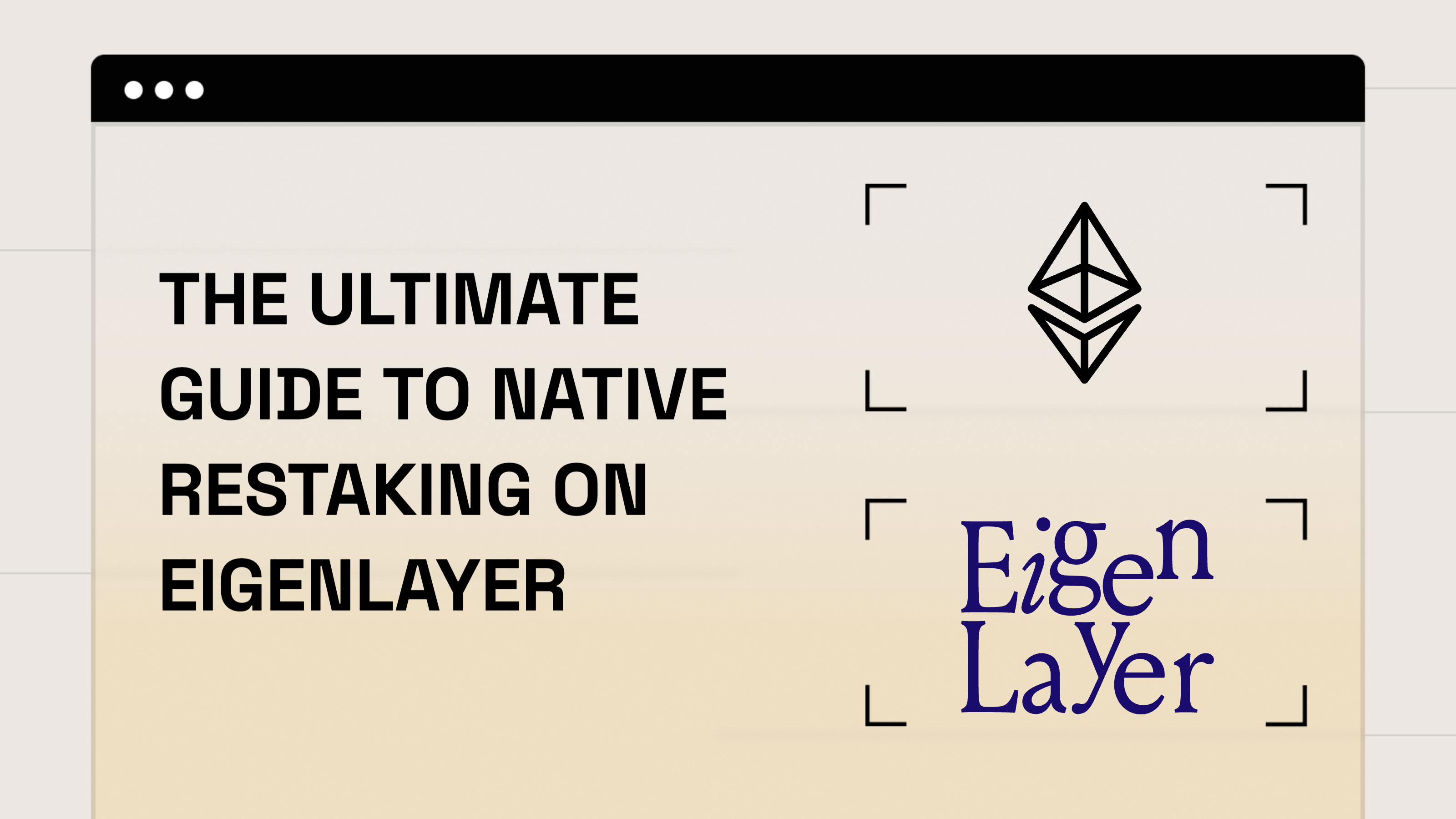 How to Natively Restake and Delegate ETH on EigenLayer: a Step-by-Step Guide