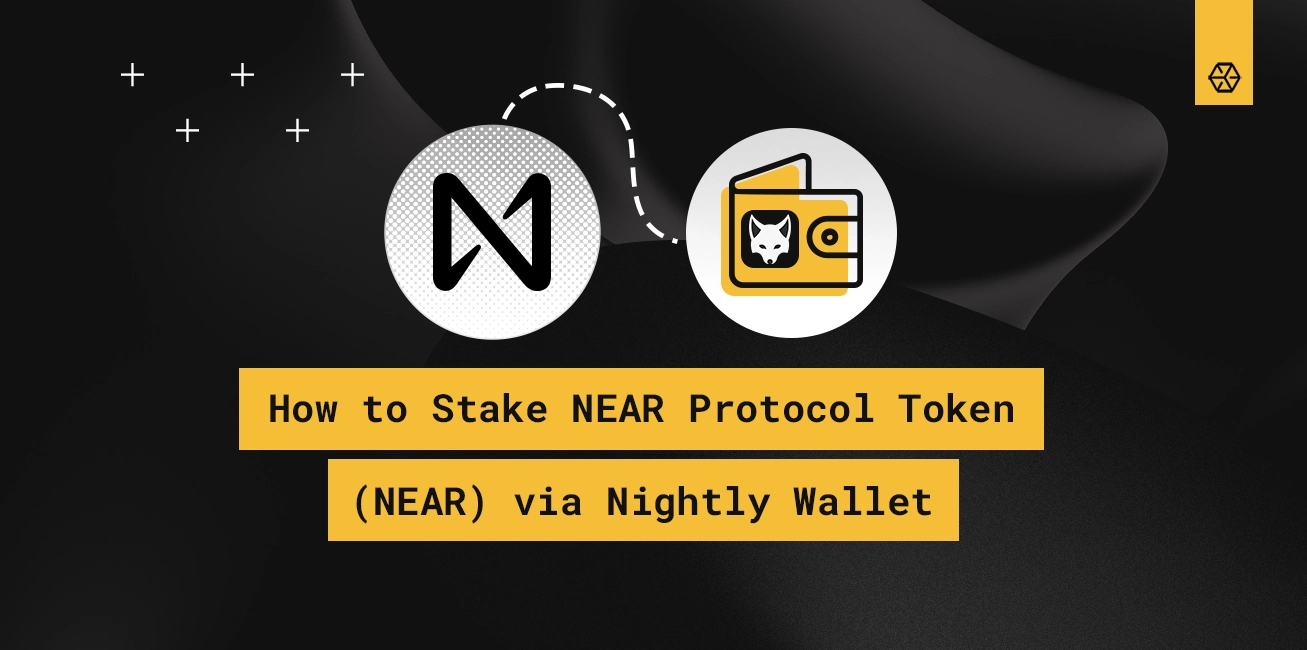 How to Stake the NEAR Protocol Token (NEAR) via the Nightly Wallet