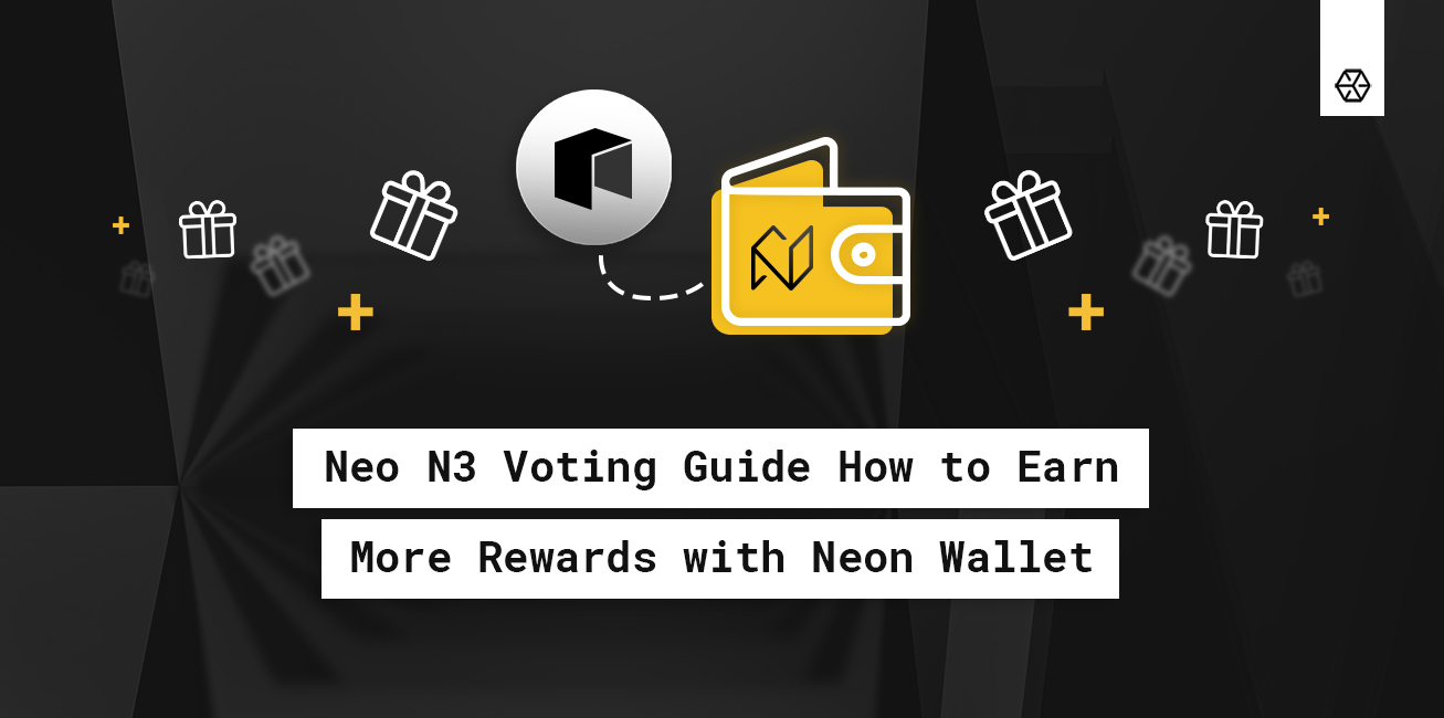 Neo N3 Voting: A Guide on How to Earn More Rewards With NEON Wallet
