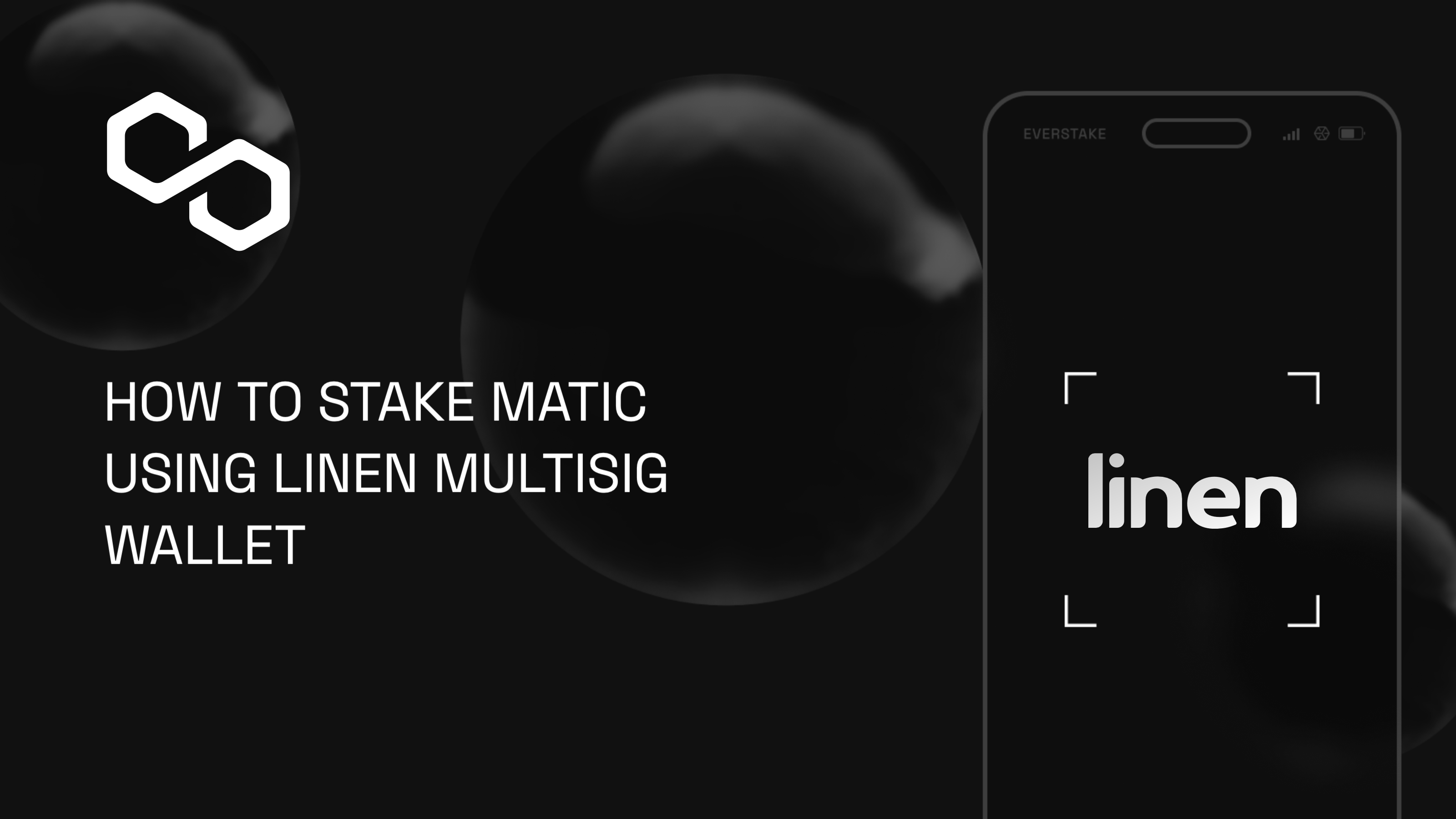 How to Stake MATIC Using Linen Multisig Wallet