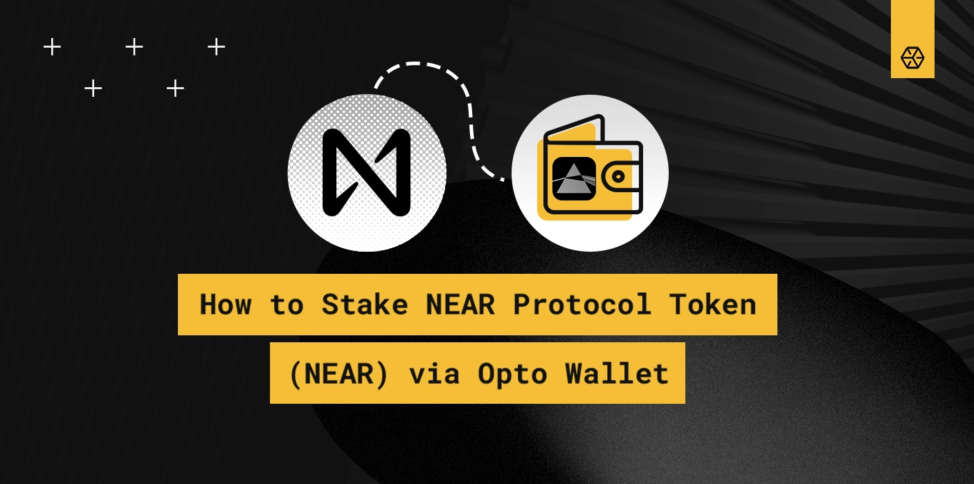 How to Stake the NEAR Protocol Token (NEAR) via Opto Wallet